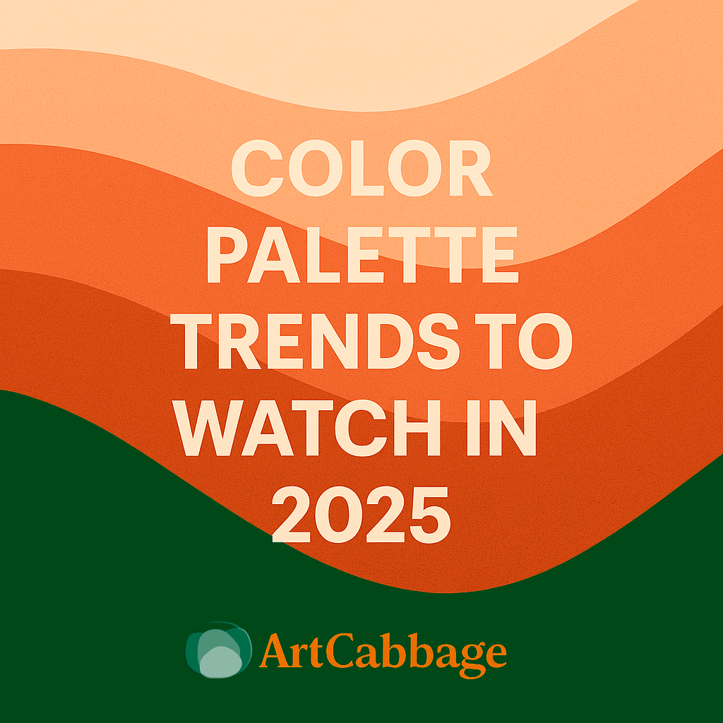 Art color palette trends 2025 – ArtCabbage